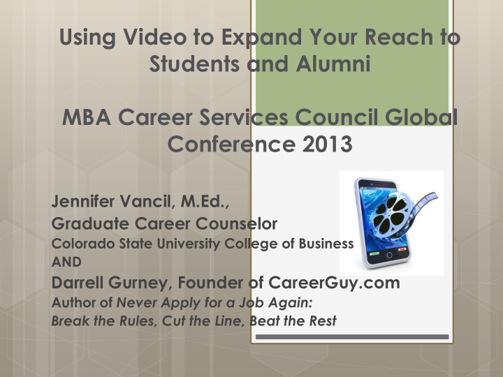 using video to expand your reach to