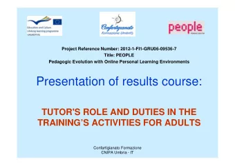 Presentation of results course:  TUTOR'S ROLE AND DUTIES IN THE  TRAININGS ACTIVITIES FOR ADULTS