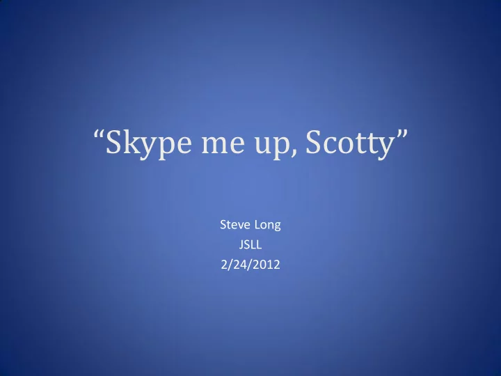 skype me up scotty