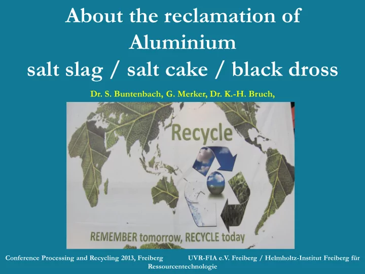 about the reclamation of aluminium salt slag salt cake