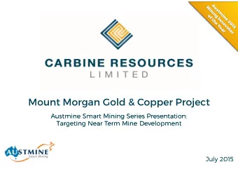 Mount Morgan Gold &amp; Copper Project  Austmine  Austmine  Austmine Smart Mining Series