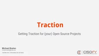 Traction  Getting Traction for (your) Open Source Projects  Michael Boelen
