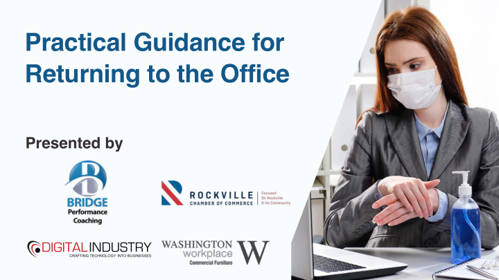 practical guidance for returning to the office