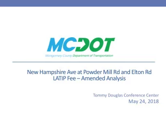 New Hampshire Ave at Powder Mill Rd and Elton Rd LATIP Fee  Amended Analysis  Tommy Douglas