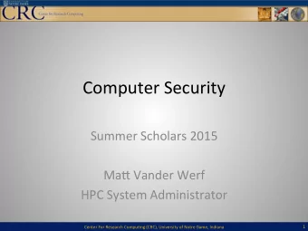 Computer  Security    Summer  Scholars  2015      MaF  Vander  Werf