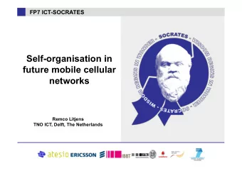 Self-organisation in  future mobile cellular  networks  Remco Litjens  TNO ICT, Delft, The