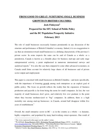 FROM GOOD TO GREAT: NURTURING SMALL BUSINESS  GROWTH IN BRITISH COLUMBIA Jock Finlayson 1  Prepared