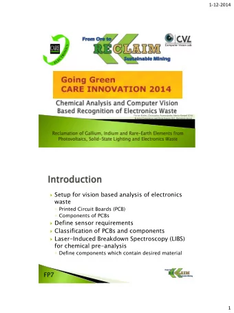 FP7  1  1-12-2014  Sensors  DSLR camera (Nikon D4,  16.2 MP, 60 mm focal  length)  IP