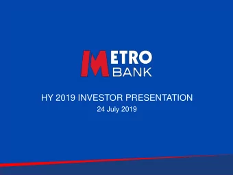 HY 2019 INVESTOR PRESENTATION  24 July 2019  2019 is a year of transition, positioning for the