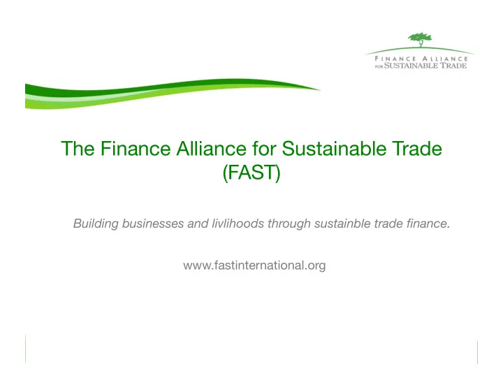 the finance alliance for sustainable trade
