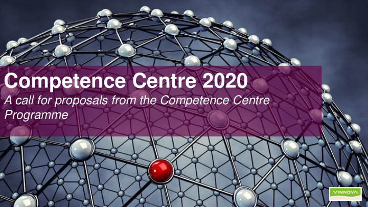 competence centre 2020