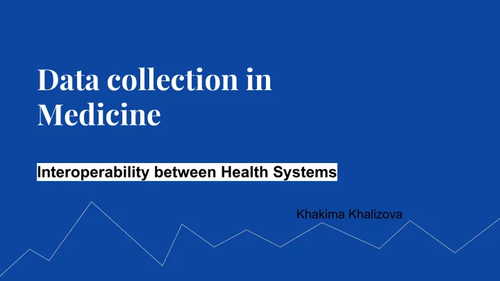 data collection in medicine
