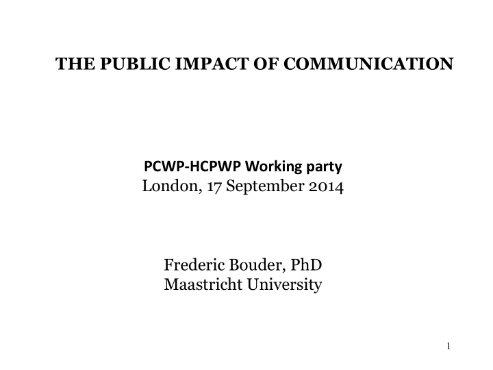 the public impact of communication pcwp hcpwp working
