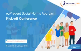 euPrevent Social Norms Approach  Kick-off Conference  Maastricht, 31 January 2019  Bienvenue!