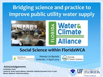 improve public utility water supply  Social Science within FloridaWCA  Wendy-Lin Bartels  Orlando,