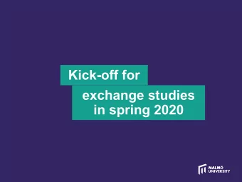 Kick-off for  exchange studies  in spring 2020  Congratulations on your nomination!  Agenda for