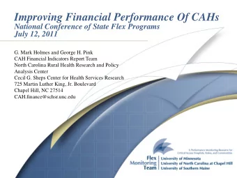 Improving Financial Performance Of CAHs  National Conference of State Flex Programs  July 12, 2011