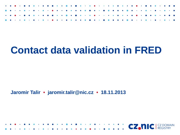 contact data validation in fred