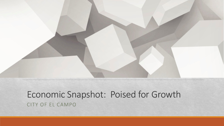 economic snapshot poised for growth