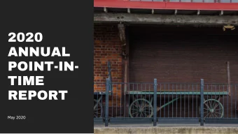 2020  ANNUAL  POINT-IN-  TIME  REPORT  May 2020  ABOUT  THIS  REPORT  Point-in-Time (PIT) counts