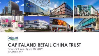CAPITALAND RETAIL CHINA TRUST  Financial Results for 1H 2019  Financial Results for 3Q 2019  25
