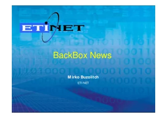 BackBox News  M irko Buzolitch  ETI-NET  About ETI-NET  M ontreal-Based:  35 employees