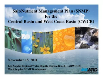 Salt/Nutrient Management Plan (SNMP)  for the  Central Basin and West Coast Basin (CWCB)  November