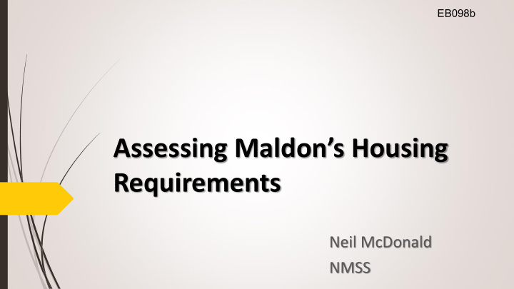 assessing maldon s housing requirements