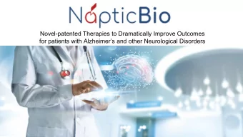 Novel-patented Therapies to Dramatically Improve Outcomes  for patients with Alzheimers and