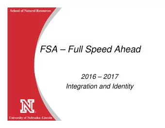 FSA  Full Speed Ahead  2016  2017  Integration and Identity  R  R University of Nebraska