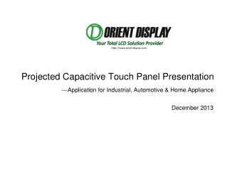 Projected Capacitive Touch Panel Presentation  ---Application for Industrial, Automotive &amp; Home