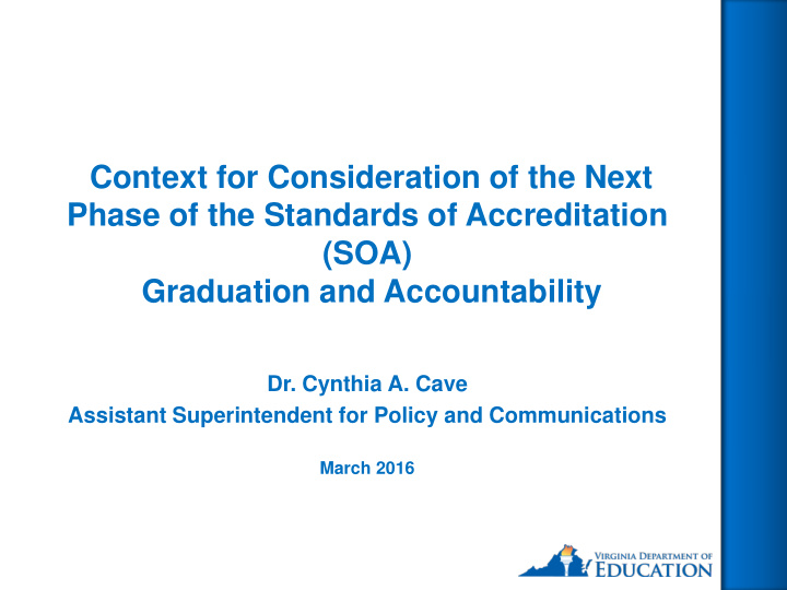 phase of the standards of accreditation