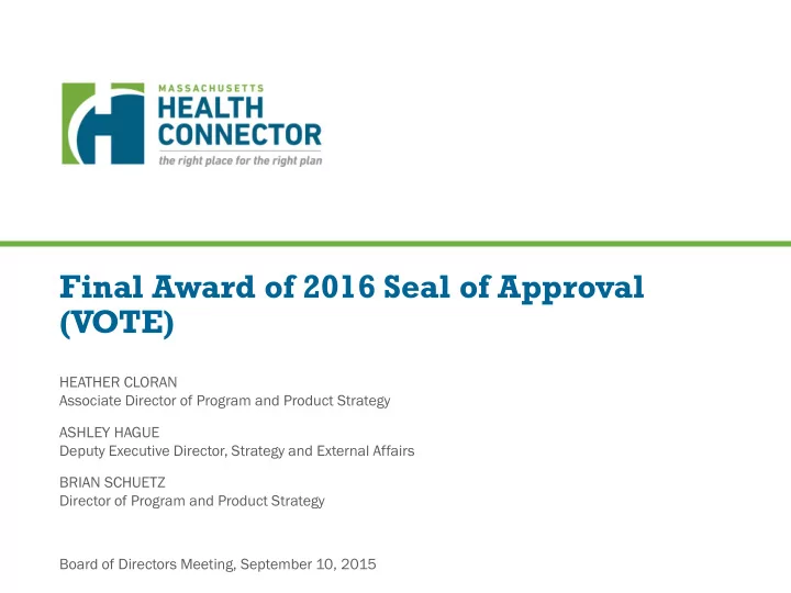 final award of 2016 seal of approval vote