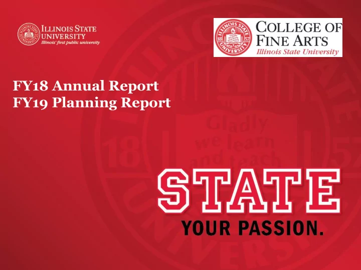 fy18 annual report fy19 planning report college of fine