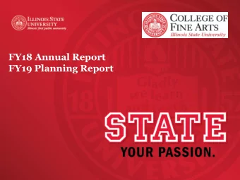 FY18 Annual Report  FY19 Planning Report  College of Fine Arts  Jean M. Miller/Dean  School of Art