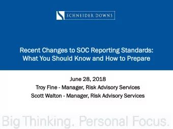 Rec  ecen  ent C  Chan  anges  es t  to S  SOC  C Rep  eportin  ing S  Stan  andar  ards  ds:  Wha