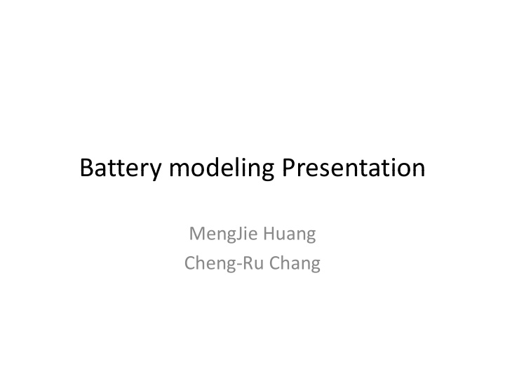 battery modeling presentation battery modeling