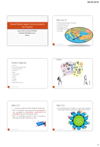 Who am I?  Educational Technologist /Scientist &amp;  Social Media based Communication