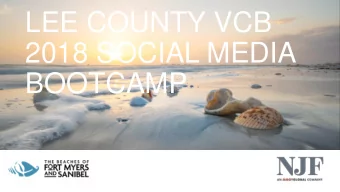 2018 SOCIAL MEDIA  BOOTCAMP  2 0 1 8  S O C I A L M E D I A B O O T C A M P  AGENDA    INDUSTRY