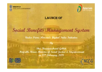 Social Benefits Management System  Under Prime Ministers Digital India Initiative  Under Prime