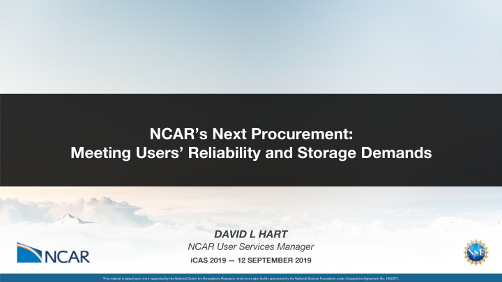 ncar s next procurement meeting users reliability and