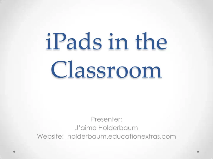 ipads in the classroom