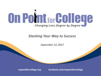 Stacking Your Way to Success  September 12, 2017  onpointforcollege.org