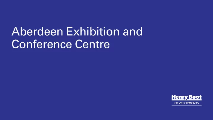 aberdeen exhibition and conference centre