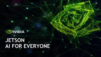 JETSON  AI FOR EVERYONE  FORCES DRIVING EMBEDDED AI 10 7  DATA  GPU PERFORMANCE 10 5  CPU  DEEP