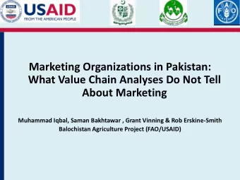 Marketing Organizations in Pakistan:  What Value Chain Analyses Do Not Tell  About Marketing
