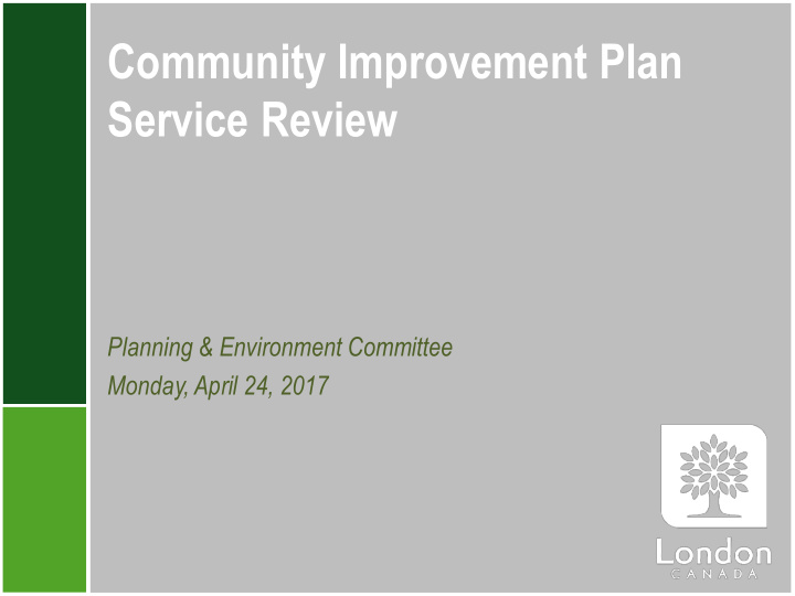 community improvement plan service review