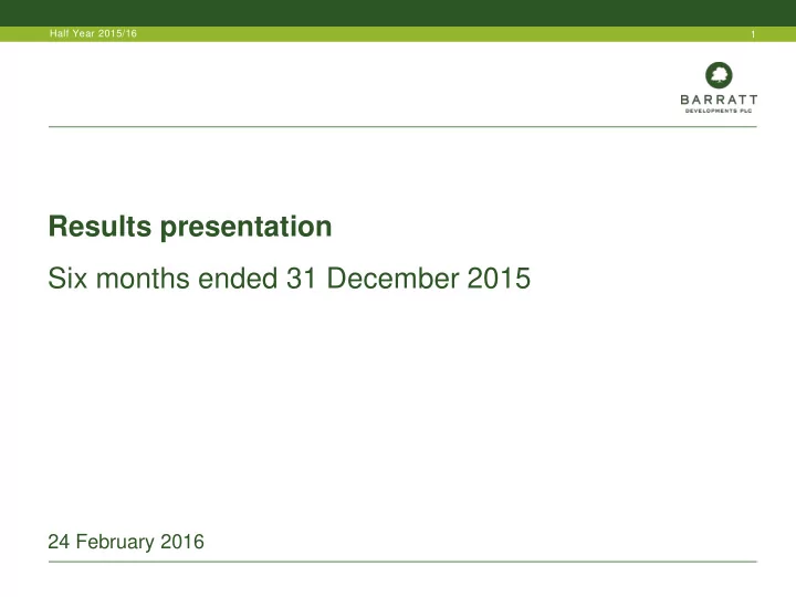 six months ended 31 december 2015