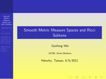 Smooth Metric Measure Spaces and Ricci  Introduction  Solitons  Comparison  Geometry for