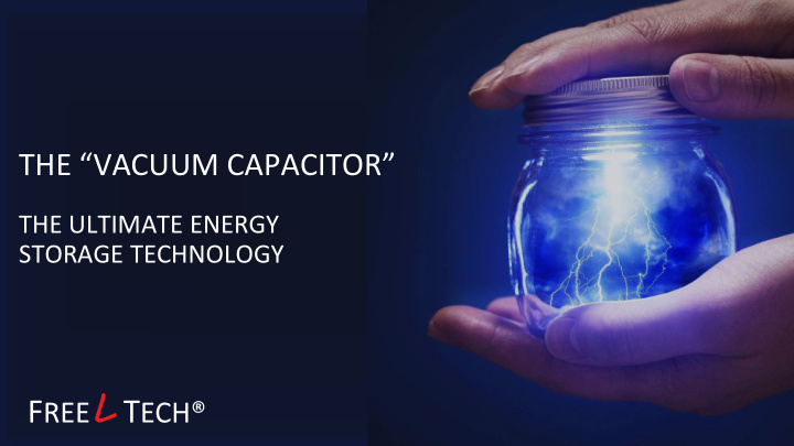 the vacuum capacitor